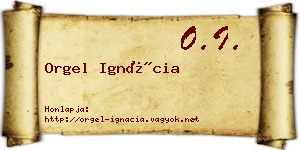 Orgel Ignácia névjegykártya